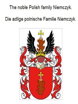 cover image of The noble Polish family Niemczyk. Die adlige polnische Familie Niemczyk.